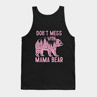 Don't Mess with Mama Bear Tank Top